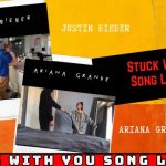 STUCK WITH U SONG LYRICS | Justin Bieber and Ariana Grande
