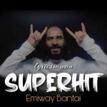 Superhit Lyrics in English – Emiway Bantai