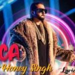 Yo Yo Honey Singh Loca Lyrics English & Hindi – लोका‌ Lyrics