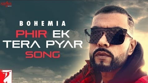फिर एक तेरा Phir Ek Tera Pyar Lyrics in Hindi – Bohemia