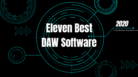 Eleven Best Digital Audio Workstation Softwares in 2020, Eleven Best DAW Softwares in 2020, Best Digital Audio Workstation Softwares, Best DAW