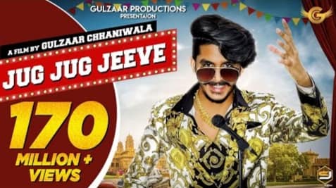 Jug Jug Jeeve Lyrics in Hindi, Gulzaar Chhaniwala