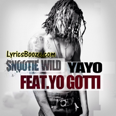 Yayo (Remix) Song Lyrics - SNOOTIE WILD (MP3 Download)