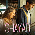 SHAYAD, शायद LYARICS | Love Aaj Kal | Arjit Singh - LyricsHindii