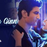 Taare Ginn Lyrics Which contrivance in English – Dil Bechara