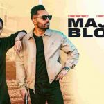 Majha Block Lyrics in English – Prem Dhillon | Sidhu Moose Wala