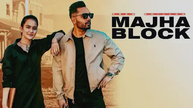 Majha Block (Lyrics) in English – Prem Dhillon | Lyrics Lover