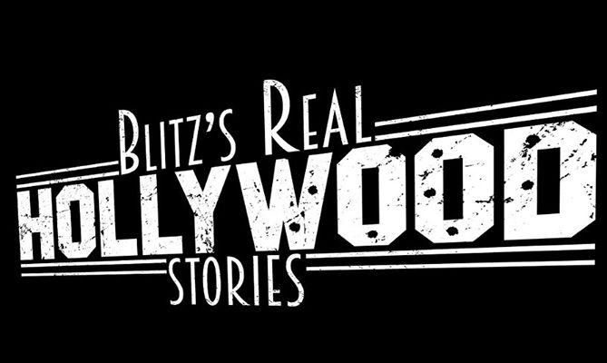 Blitz's Real Hollywood Stories (2017)