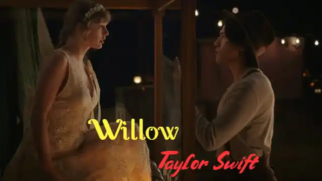 Willow (Lyrics) in English by Taylor Swift