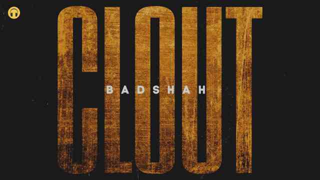 Clout Lyrics In English - Badshah | Lyrics Lover