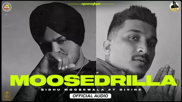 Moosedrilla Lyrics in English – Sidhu Moose Wala | DIVINE